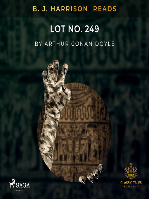 Title details for B. J. Harrison Reads Lot No. 249 by Arthur Conan Doyle - Available